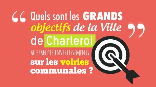 charleroi-objectifs-investissements-voiries