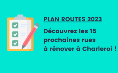Plan Routes 2023 : déjà 46 chantiers lancés ! Découvrez les 15 prochaines rues qui seront rénovées
